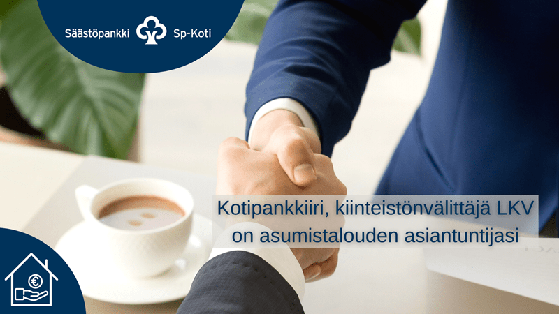Kotipankkiiri, kiinteistönvälittäjä LKV on asumistalouden asiantuntijasi
