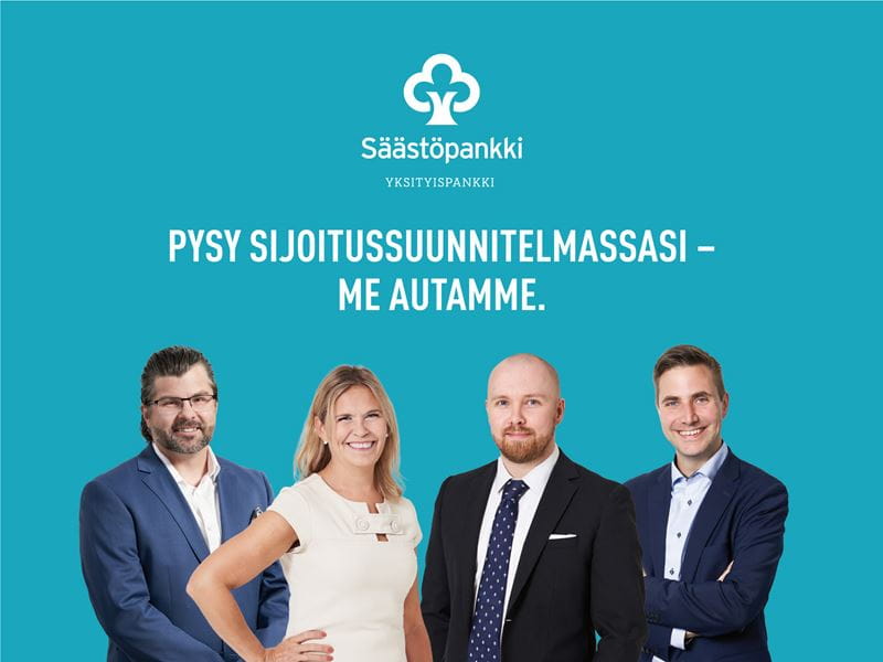 Pysy sijoitussuunnitelmassasi – me autamme, Säästöpankki Yksityispankki.